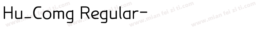 Hu_Comg Regular字体转换
